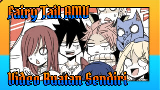 Fairy Tail | Video Buatan Sendiri | Ekor peri itu..