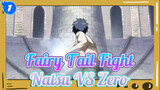 Natsu VS Zero (Final Part) - Fairy Tail_1