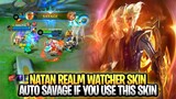 This NATAN Realm Watcher SKIN Is FIRE🔥Auto SAVAGE Gameplay | Mobile Legends: Bang Bang