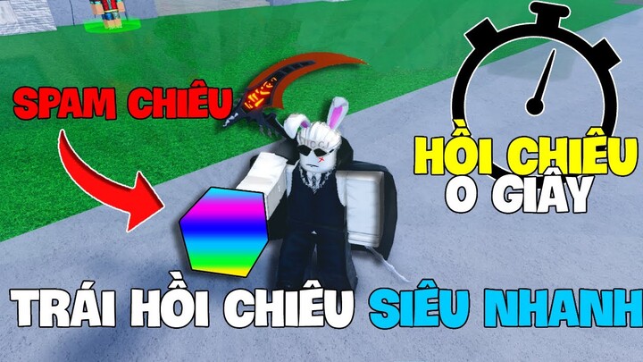 Roblox - Trái Này KHÔNG CÓ THỜI GIAN Hồi Chiêu Trong Blox Fruit | Blox Fruits