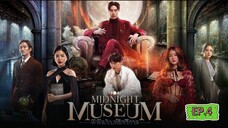 Midnight Museum EP.4