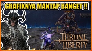 GAME MMORPG PETUALANGAN TERBAIK 2024 !! THRONE AND LIBERTY INDONESIA GAMEPLAY