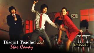 Biscuit Teacher and Star Candy E7 | English Subtitle | Romance | Korean Drama