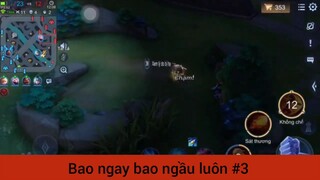 Bao hay bao ngầu luôn p3