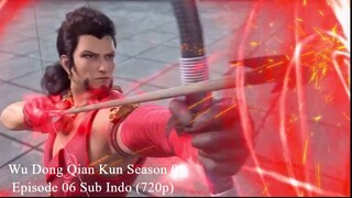 Wu Dong Qian Kun Season 01 Episode 06 Sub Indo (720p)