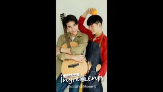 Ost. เวลานี้ (Moment) - ประกอบมินิซีรี่ย์ ingredients ส่วนผสมที่ลงตัว [Offcial Lyrics]