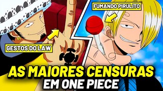 AS MAIORES CENSURAS EM ONE PIECE!