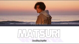 Fujii Kaze (藤井風) - Matsuri Lyrics [ROM/ENG]