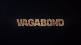 VAGABOND Episode 2