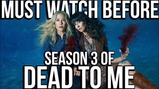 DEAD TO ME Season 1 & 2 Recap | Must Watch Before Season 3 | Netflix Series Explained