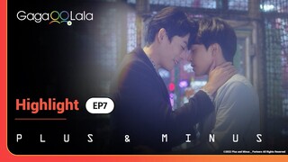 Goodbye, bromance! A new chapter begins after this scene in ep7 of Taiwanese BL "Plus & Minus"!