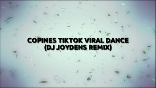 Copines Tiktok Viral Dance (DJ JOYDENS REMIX) || Aya Nakamura