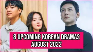 8 Upcoming Korean Dramas Release In August 2022 You Should Watch