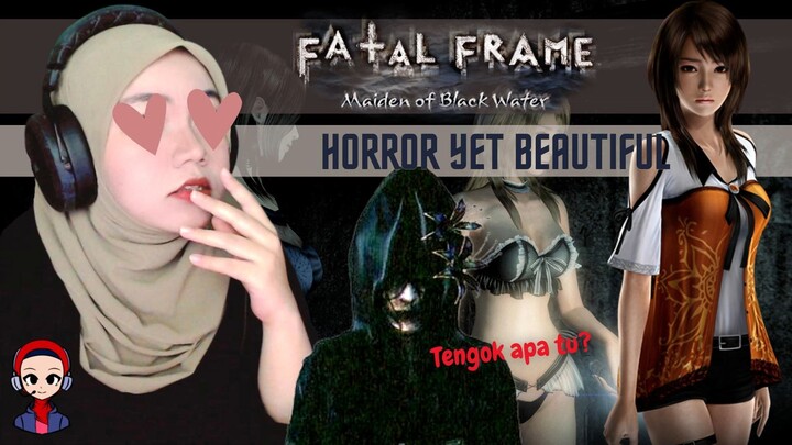 Keluar suara jantan (lol) Horror with Yome - Fatal Frame: Maiden of Black Water