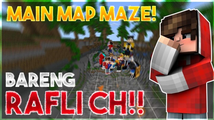 BERMAIN MAP MAZE BERSAMA RAFLI CHANNEL!!