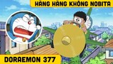 Doraemon: Hãng Hàng Không Nobita & Cứ Tin Ở Thần | Xóm Anime