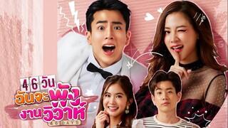 46 Days (Thai Drama) Episode 18 - Final