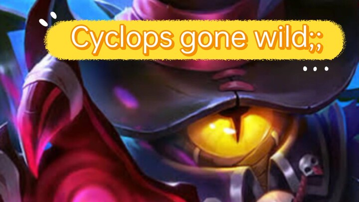Mobile Legends: Cyclops gone wild