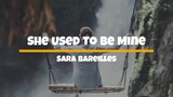 She Used to Be Mine - Sara Bareilles (Lyrics)