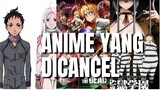 Anime ini menarik dan Brutal !!.  tapi di Cancel karena berbagai Alasan ?