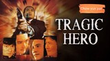 Tragic hero (1987) dubbing Indonesia