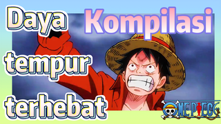 [One Piece] Kompilasi | Daya tempur terhebat