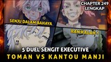 REVIEW LENGKAP TOKYO REVENGERS CHAPTER 249 - 5 DUEL SENGIT EXECUTIVE TOMAN VS KANTO MANJI