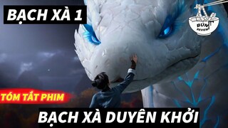 Nếu xà tinh yêu phải con người thì sao?... Review phim: Bạch Xà Duyên Khởi || BÚN REVIEW