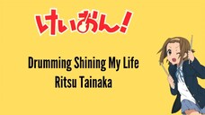 Ritsu Tainaka - Druming Shining My Life (Kanji / Romanji / Indonesia )