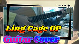 Ling Cage OP
Guitar Cover