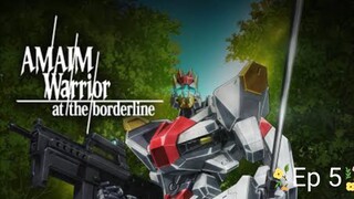 AMAIM Warrior at the borderline Ep 5  [English dub]