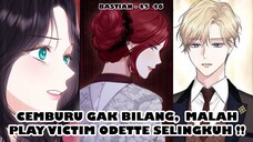 Gengsian Sih! Pertengkaran Perdana Oddette dan Pak Suami - Bastian Chapter 45 - 46 || Recap Manhwa