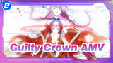[Guilty Crown AMV] βίος (Sword-drawing Song)_2