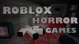Roblox Horror Games