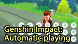 Genshin Impact: Automatic playing