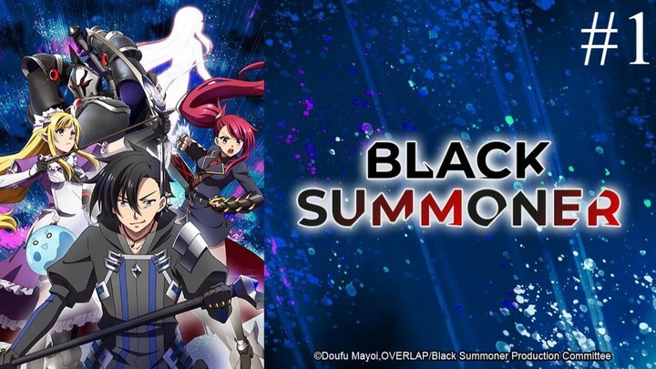 Black Summoner Episode 1