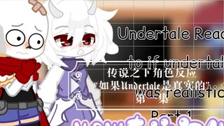 [Versi Mandarin Pribadi] Karakter Undertale bereaksi terhadap "Jika Undertale itu nyata" Episode 1