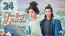 The Story Of Pearl Girl Episode 24