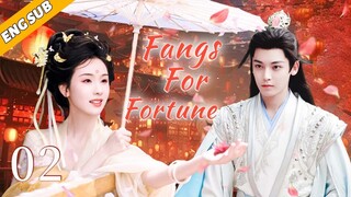 Fangs For Fortune EP02| Demon king falls in love with the cold goddess | Hou Minghao, Chen Duling