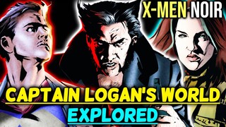 X Men Noir Explored - A World Where X-Men Are Existing In A Crime Driven, Noir World Like Gotham!