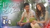 Lumayo Ka Man Sa Akin | Episode 30 (4/4) | April 5, 2024