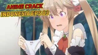 Elf CantiK Ini Adalah Maid Pribadi Ku 😋 | Anime Crack Indonesia Episode 83