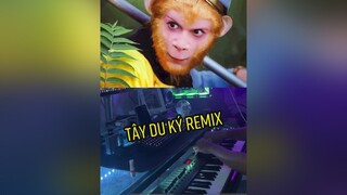 Tây du ký 1986 remix một bộ tuổi thơ của mình dcgr remix tâyduký1986 hưnghackremix