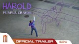 Harold And The Purple Crayon | แฮโรลด์กับสีเทียนมหัศจรรย์ - Official Trailer [ซับไทย]