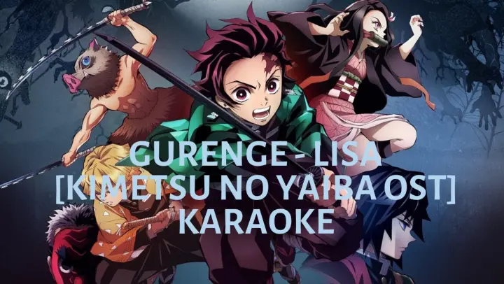 Gurenge - Lisa [Kimetsu No Yaiba OST] Karaoke