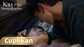 Angels Fall Sometimes | Cuplikan EP07 Lin Tuo dan Zhique Mesra Sekali | WeTV【INDO SUB】