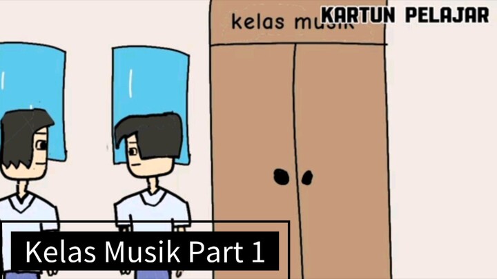 Kelas Musik Part 1 -animasi sekolah