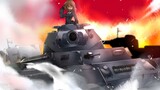 [Girls und Panzer der Film] Đây mới là chiến xa thật sự!