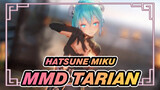 [Hatsune Miku / MMD] Menari