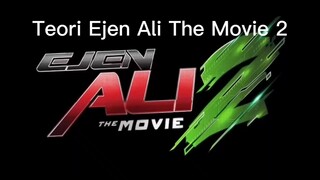 Teori Ejen Ali The Movie 2 Misi Satria